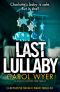 [Detective Natalie Ward 02] • Last Lullaby · an Absolutely Gripping Crime Thriller